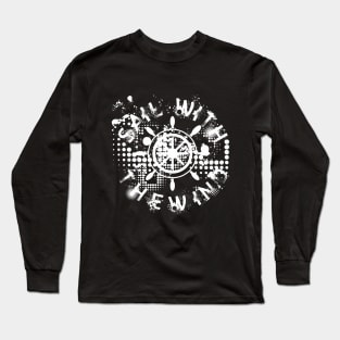 Sail with the wind design Long Sleeve T-Shirt